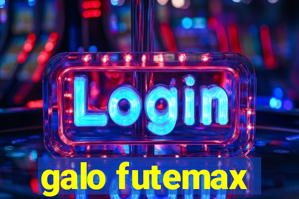 galo futemax